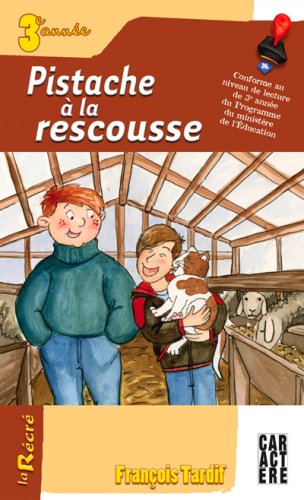 Livre Pistache à la rescousse - François Tardif (Livre d'occasion) - ISBN 2896421319