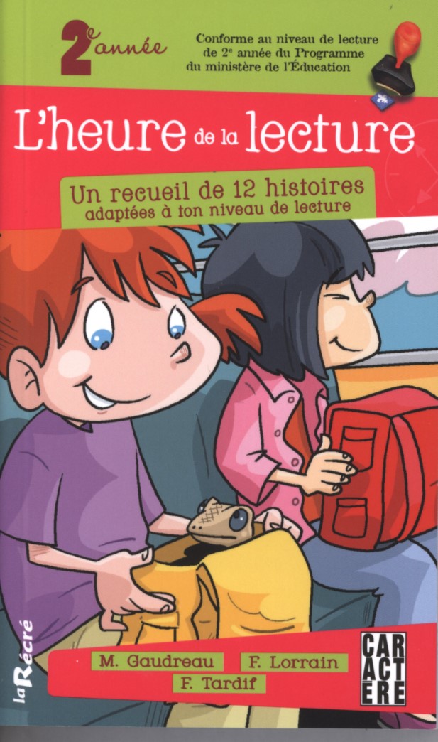 L'heure de la lecture (2e année) : Un recueil de 12 histoires adaptée à ton niveau de lecture