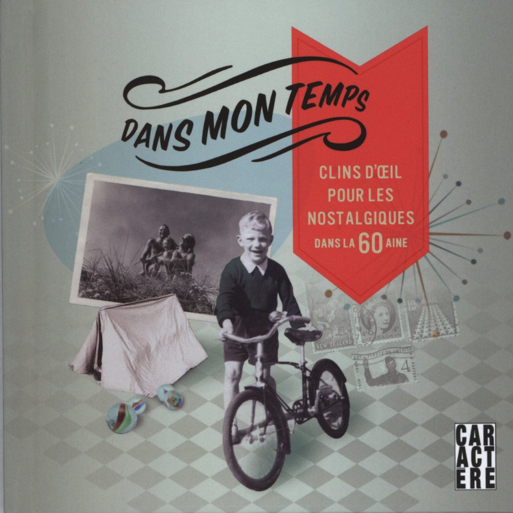 Livre Dans mon temps : Clin d'oeil pour les nostalgiques dans la 60aine - Collectif (Livre d'occa...