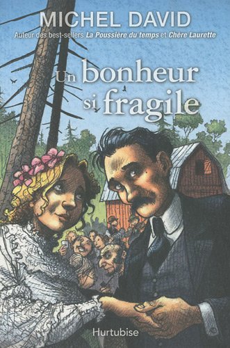 Livre Un bonheur si fragile # 1 : L'engagement (Michel David) (Livre d'occasion) - ISBN 2896472096