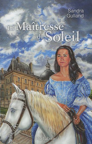 Livre La maîtresse du soleil (Sandra Gulland) (Livre neuf) - ISBN 289647210X