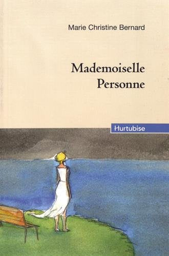 Livre Mademoiselle Personne (Marie Christine Bernard) (Livre d'occasion) - ISBN 289647319X