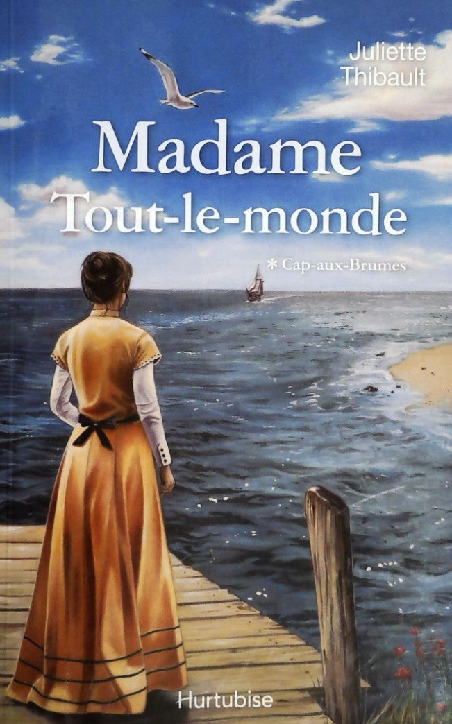 Livre Madame Tout-le-monde # 1 : Cap-aux-Brumes (Juliette Thibault) (Livre d'occasion) - ISBN...