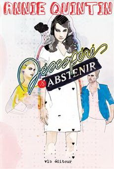 Livre Désespérés s'abstenir - Annie Quintin (Livre d'occasion) - ISBN 2896492623