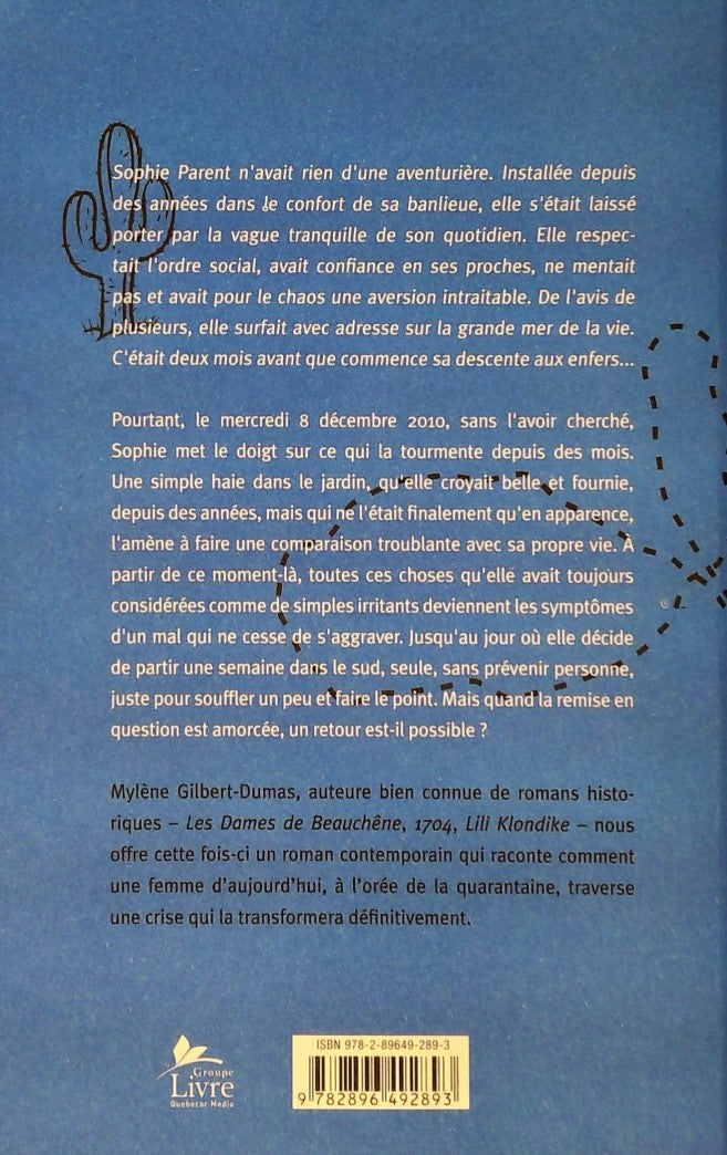 Livre L'escapade sans retour de Sophie Parent (Mylène Gilbert-Dumas) (Livre d'occasion) - ISBN...