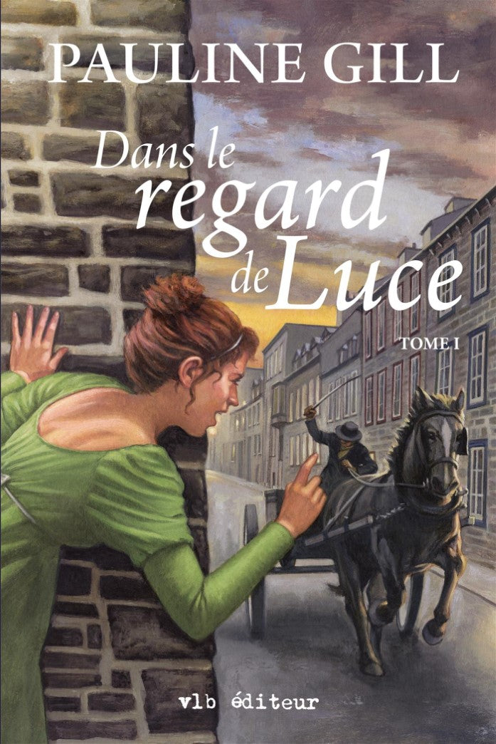 Livre Dans le regard de Luce (Pauline Gill) (Livre d'occasion) - ISBN 2896495940