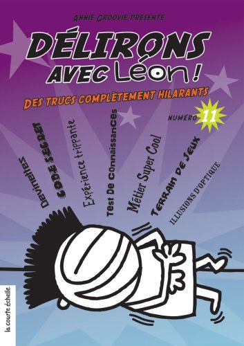 Délirons Avec Léon # 11 - Annie Groovie