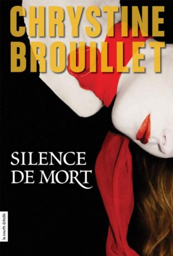 Livre Silence de mort (Chrystine Brouillet) (Livre d'occasion) - ISBN 2896512128