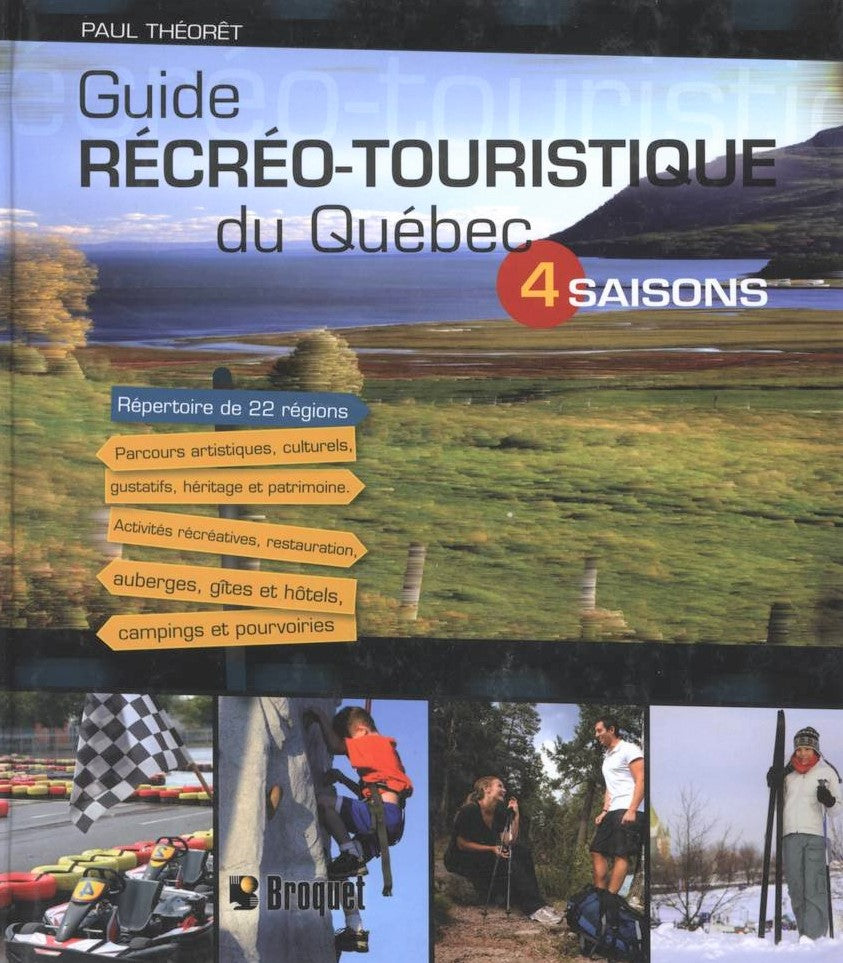 Livre Guide Récréo-Touristique du Québec - 4 Saisons - Paul Théorêt (Livre d'occasion) - ISBN 289...