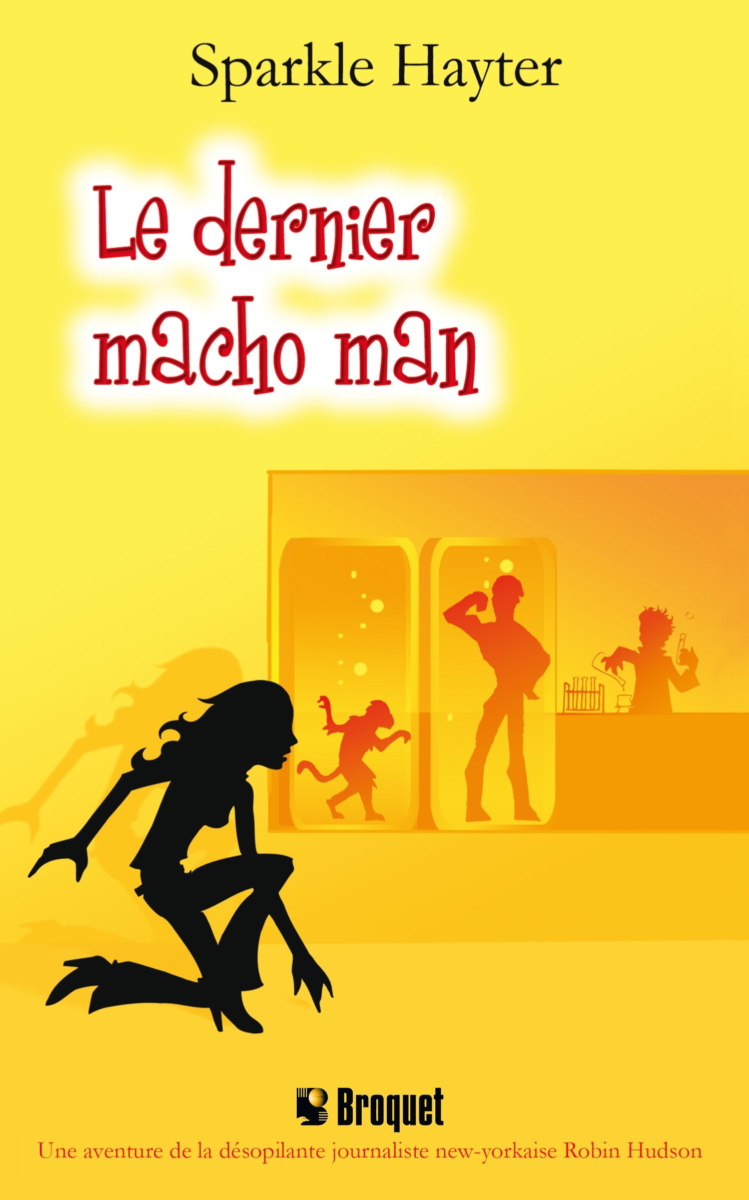 Livre Le dernier macho man - Sparkle Hayter (Livre d'occasion) - ISBN 2896541195