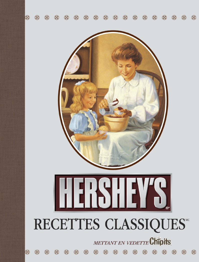 Livre Hershey's : Recettes classiques (mettant en vedette Chipits) - Collectif (Livre d'occasion)...