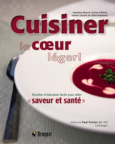 Livre Cuisiner le coeur léger ! - Collectif (Livre d'occasion) - ISBN 2896541934