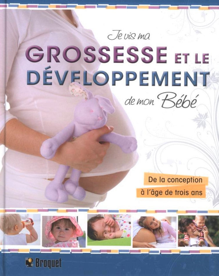 Livre Je vis ma grossesse et le développement de mon bébé - Collectif (Livre d'occasion) - ISBN 2...