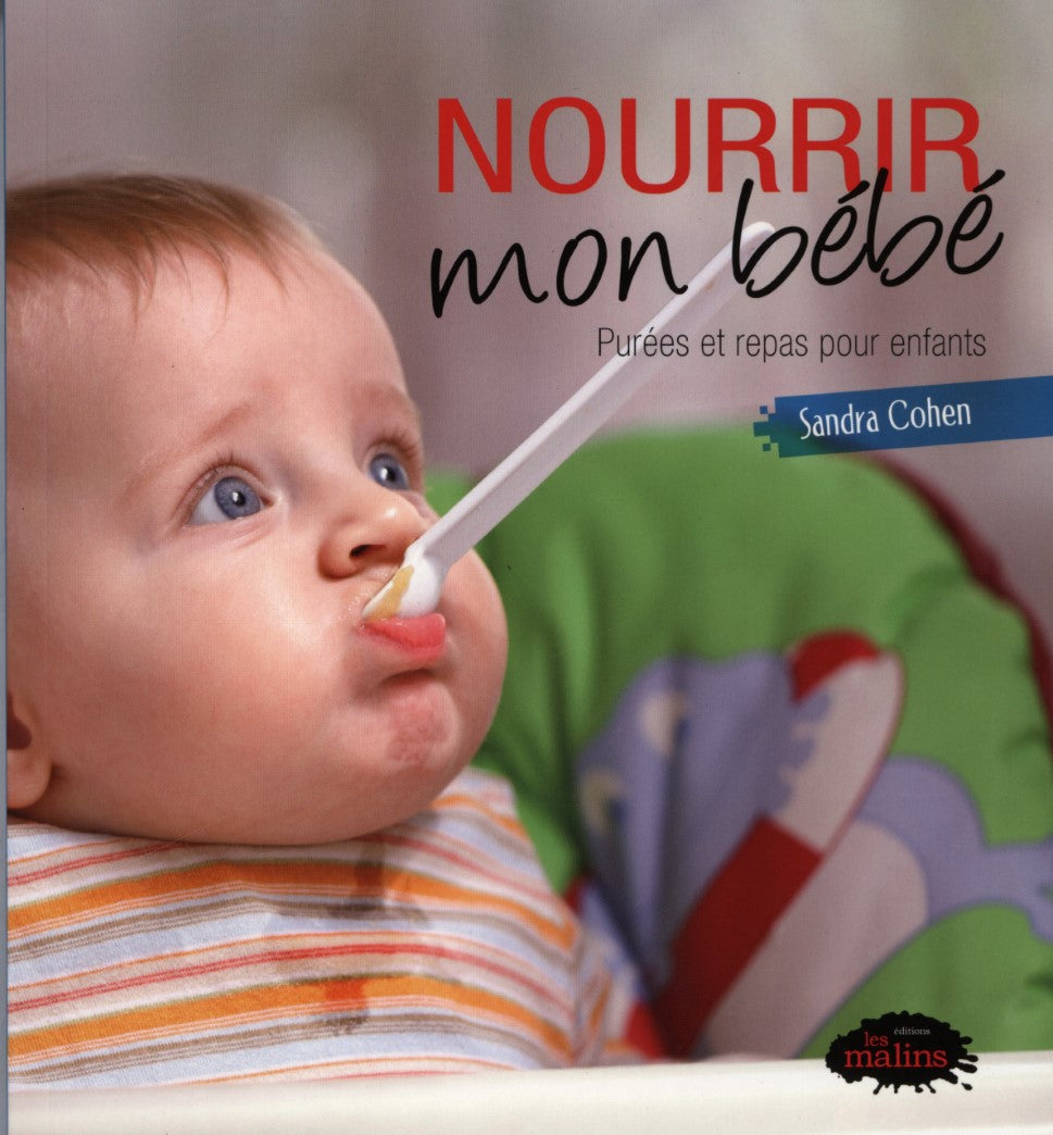 Livre Nourrir mon bébé : Purées et repas pour enfants - Sandra Cohen (Livre d'occasion) - ISBN 28...