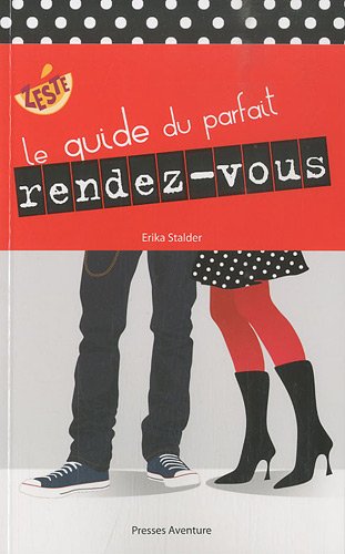 Livre Le guide du parfait rendez-vous - Erika Stalder (Livre d'occasion) - ISBN 2896601430