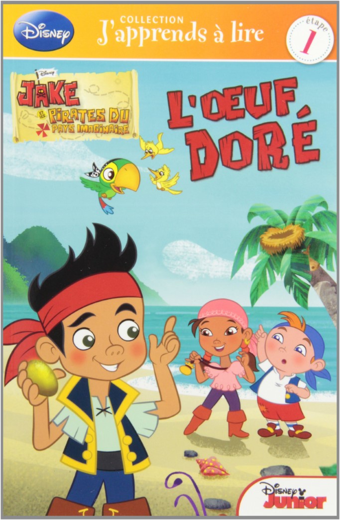 Livre Jake et les pirates du pays imaginaire : L'oeuf doré - Melinda La Rose (Livre d'occasion) -...