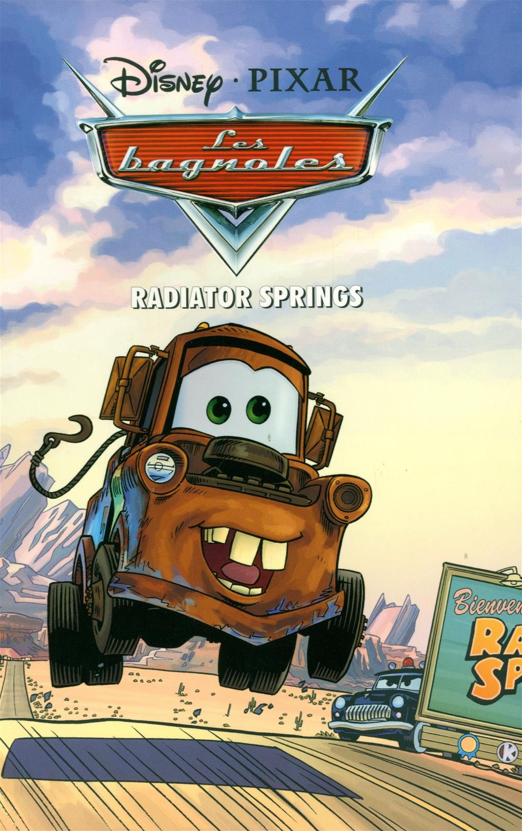 Livre Les Bagnoles : Radiator Springs - Disney – Pixar (Livre d'occasion) - ISBN 289660488X