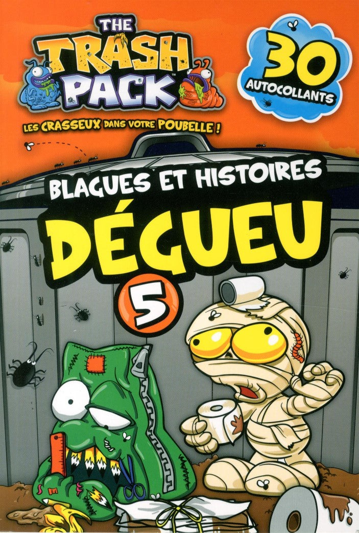 The Trash Pack : Blagues et histoires dégueu # 5 - Michel Bouchard