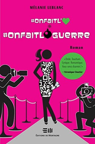 Livre On fait l'amour, on fait la guerre - Mélanie Leblanc (Livre d'occasion) - ISBN 2896622578