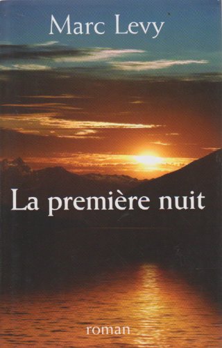 Livre La première nuit - Marc Levy (Livre d'occasion) - ISBN 289666002X