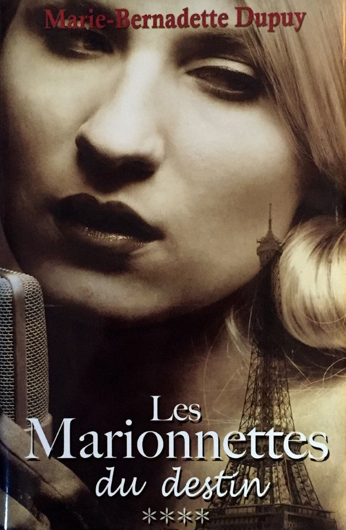 Livre Les Marionnettes du destin - Marie-Bernadette Dupuy (Livre d'occasion) - ISBN 2896660976