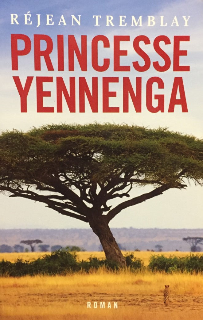 Livre Princesse Yennenga (Réjean Tremblay) (Livre neuf) - ISBN 2896662073