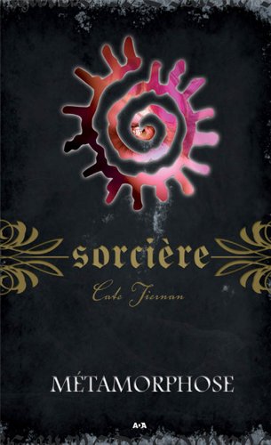 Livre Métamorphose - Cate Tiernan (Livre d'occasion) - ISBN 2896674020