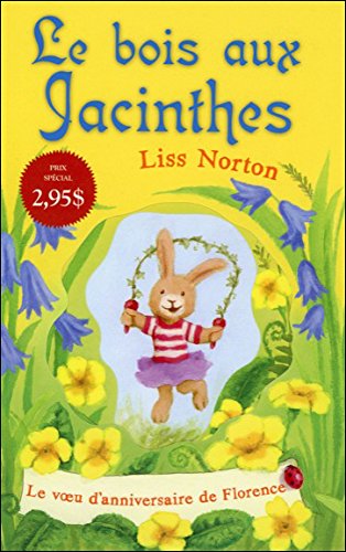 Livre Le bois aux jacinthes - Liss Norton (Livre neuf) - ISBN 2896676708