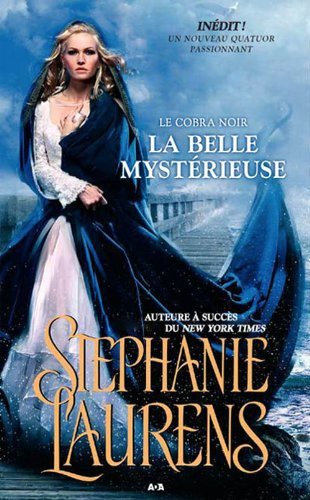 Livre Le cobra noir # 2 : La belle mystérieuse (Stephanie Laurens) (Livre d'occasion) - ISBN...