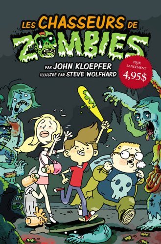 Livre ISBN 289667814X Les chasseurs de zombies # 1 (John Kloepfer)