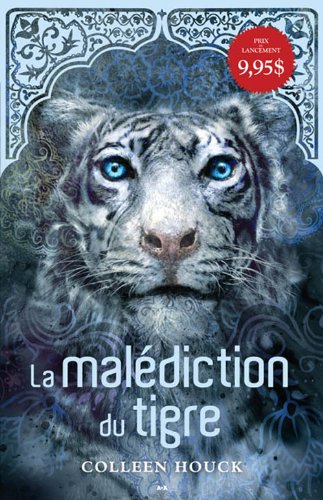 La saga du tigre # 1 : La malédiction du tigre - Coleen Houck