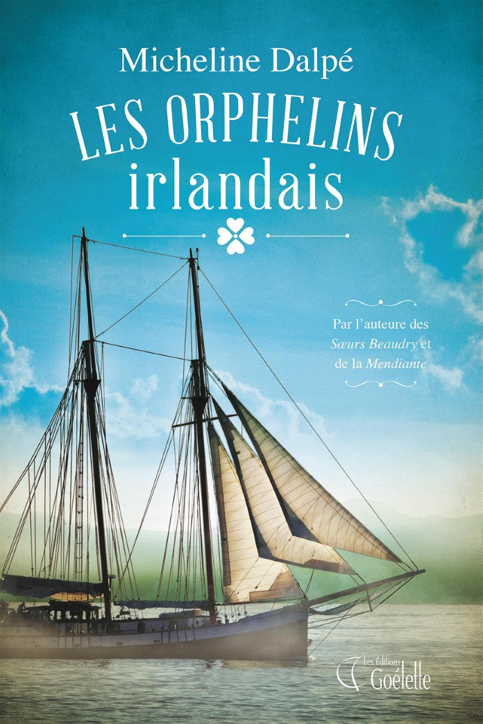Livre Les orphelins irlandais - Micheline Dalpé (Livre d'occasion) - ISBN 2896905774
