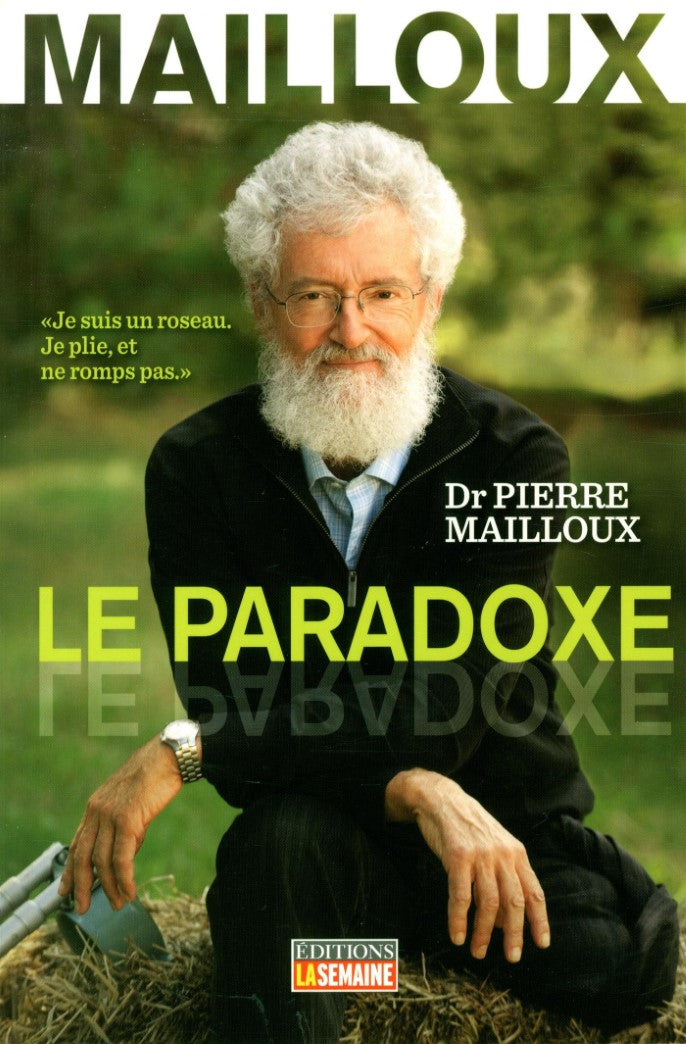 Livre Mailloux : Le paradoxe - Dr Pierre Mailoux (Livre d'occasion) - ISBN 289703050X