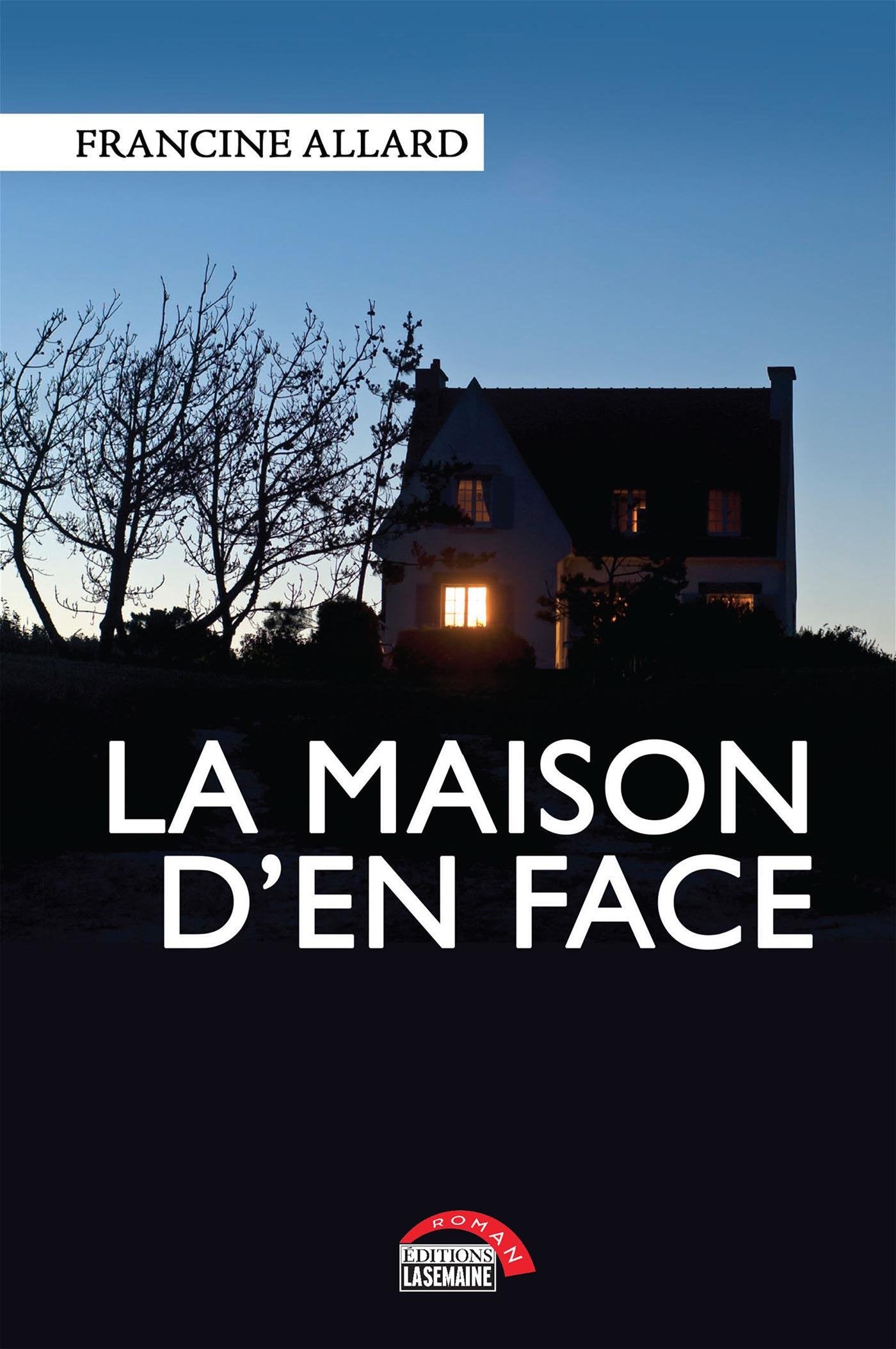 Livre La maison d'en face - Francine Allard (Livre d'occasion) - ISBN 2897032545