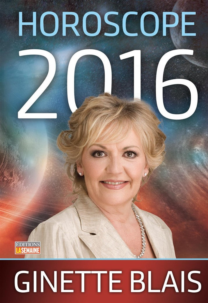 Livre Horoscope 2016 - Ginette Blais (Livre neuf) - ISBN 2897032995
