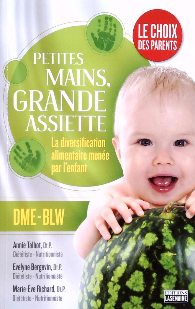 Livre Petites mains, grande assiette : La diversification alimentaire menée par l'enfant (Annie...