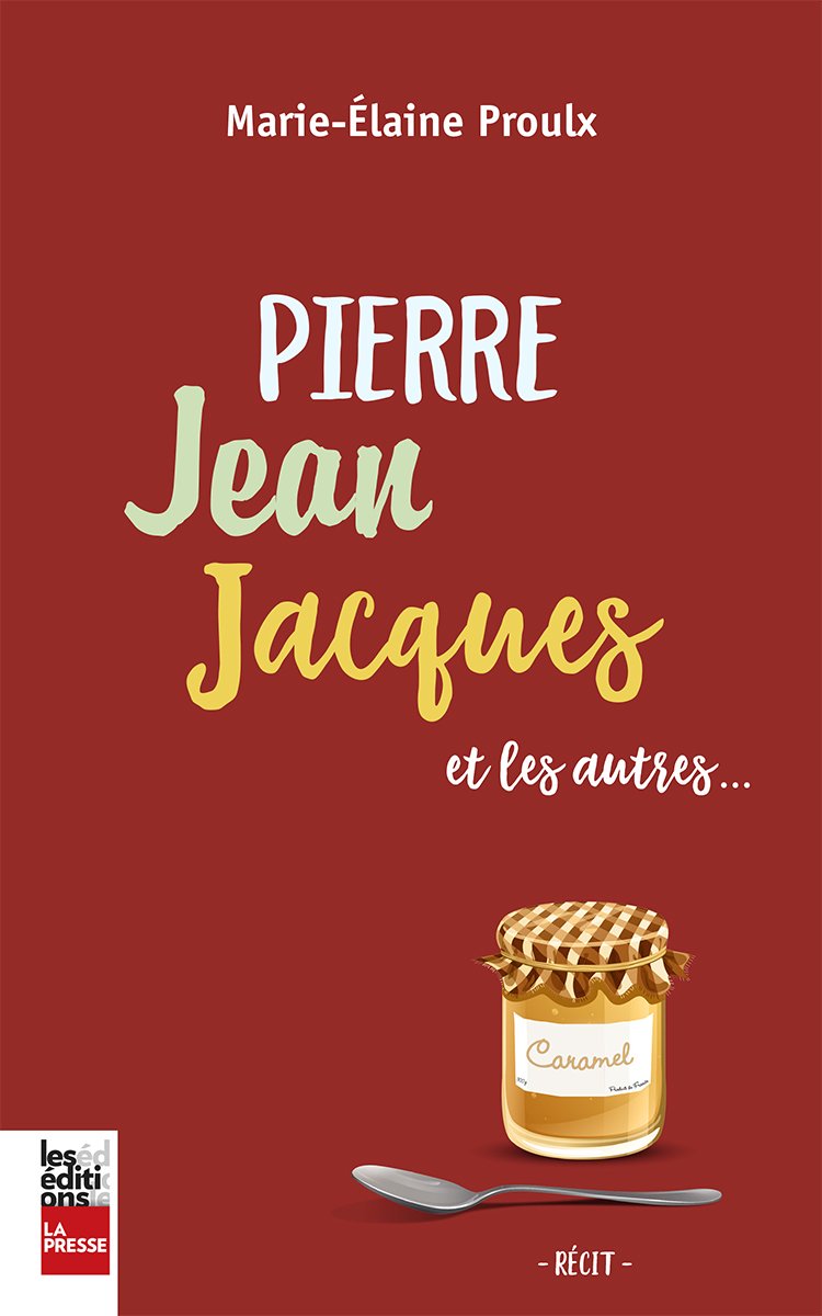 Livre Pierre, Jean, Jacques et les autres... - Marie-Élaine Proulx (Livre d'occasion) - ISBN 2897...
