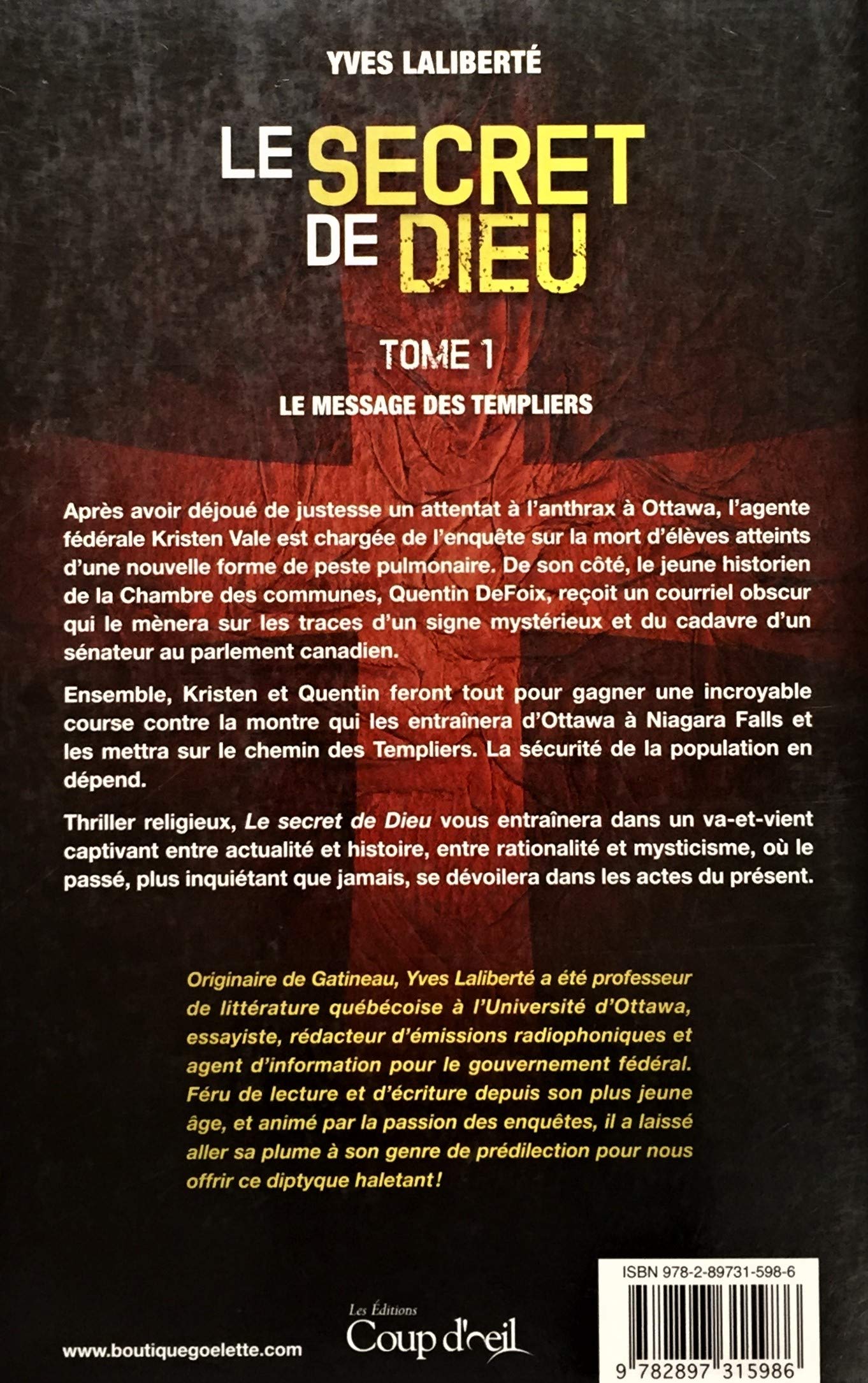 Livre Le message des templiers - Yves Laliberté (Livre d'occasion) - ISBN 2897315989