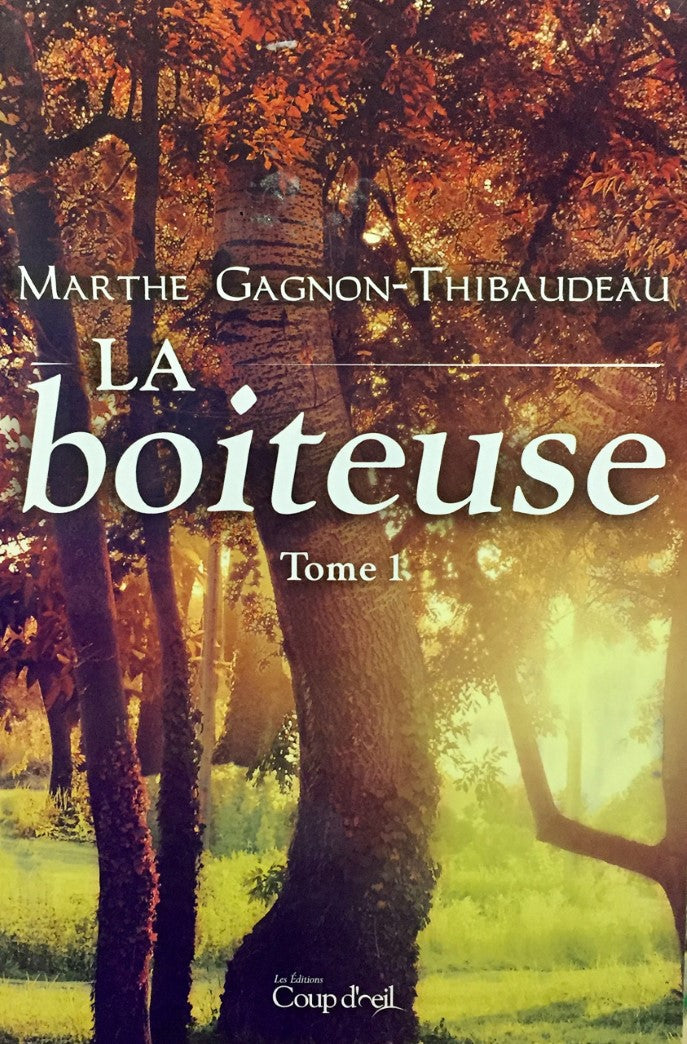 Livre La boiteuse (Marthe Gagnon-Thibaudeau) (Livre d'occasion) - ISBN 2897316810