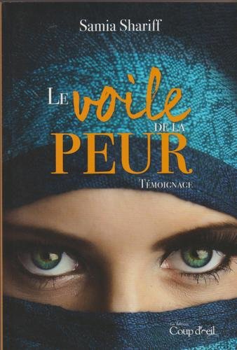 Livre Le voile de la peur : Témoignages - Amia Shariff (Livre d'occasion) - ISBN 2897319577