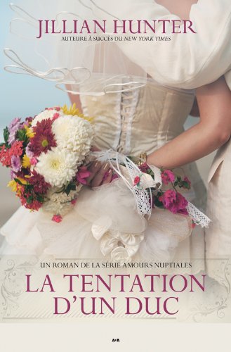 Livre Amours nuptiales # 1 : La tentation d'un duc (Jillian Hunter) (Livre d'occasion) - ISBN...