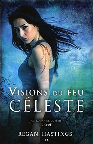 Livre L'éveil # 2 : VIsion du feu céleste (Regan Hastings) (Livre d'occasion) - ISBN 2897337265
