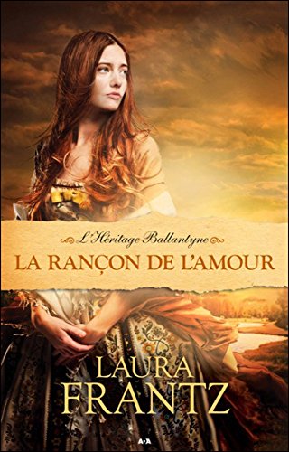 Livre La rançon de l'amour - Laura Frantz (Livre d'occasion) - ISBN 2897337745