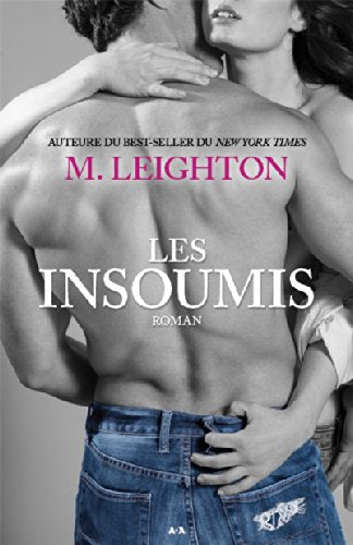 Livre Les insoumis (M. Leighton) (Livre d'occasion) - ISBN 2897520523