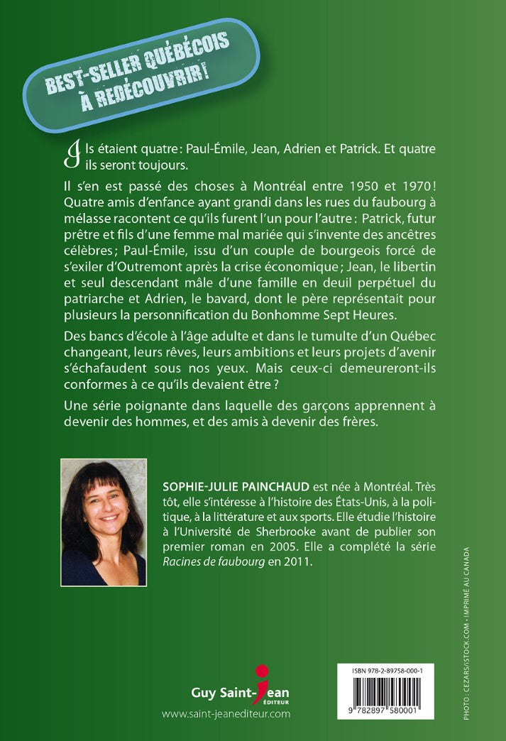 Livre Racines de faubourg # 1 : (1950-1970) (Sophie-Julie Painchaud) (Livre d'occasion) - ISBN...