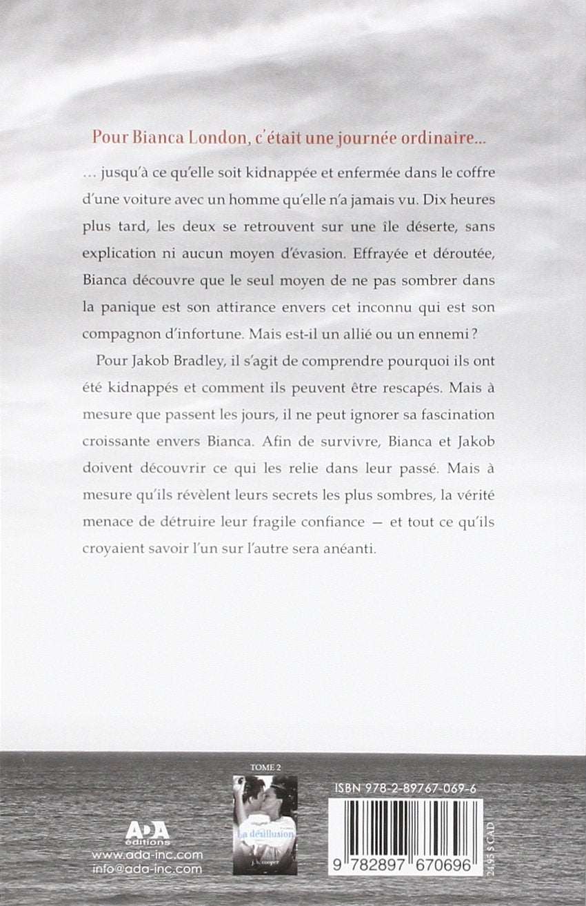 À la dérive : L'illusion (J.S. Cooper)