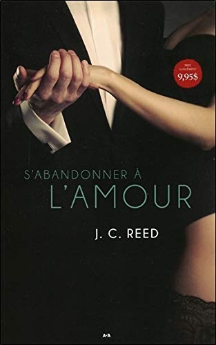 Livre S'abandonner à l'amour - J.C. Reed (Livre d'occasion) - ISBN 2897674768