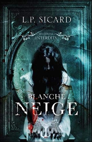 Livre Blanche Neige - L.P. Sicard (Livre d'occasion) - ISBN 2897861436