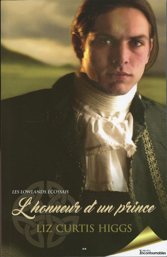 Les Lowlands Écossais # 3 : L'honneur d'un prince - Liz Curtis Higgs