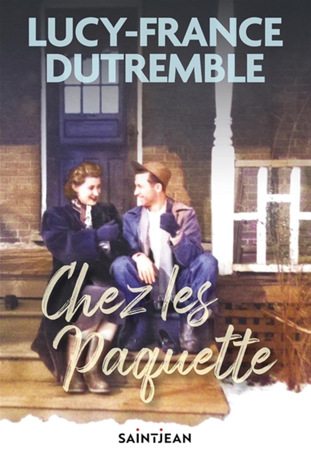 Livre Chez les Paquette (Lucy-France Dutremble) (Livre d'occasion) - ISBN 289827674X